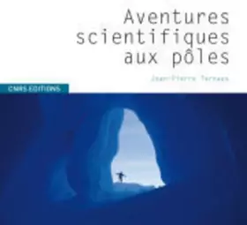Couverture du produit · Aventures scientifiques aux pôles