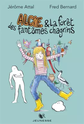 Couverture du produit · Alcie et la forêt des fantômes chagrins