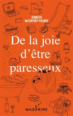 Couverture du produit · De la joie d'être paresseux