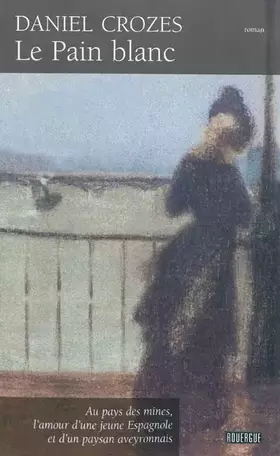 Couverture du produit · Le pain blanc