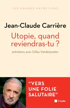 Couverture du produit · Utopie, quand reviendras-tu ?