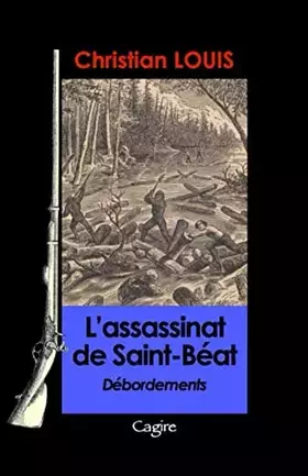 Couverture du produit · L'assassinat de Saint-Béat: Débordements 2