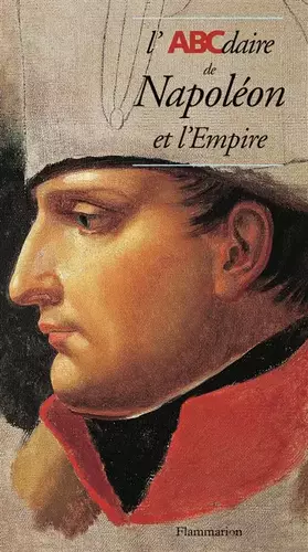 Couverture du produit · L'ABCdaire de Napoléon et l'Empire