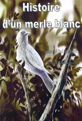 Couverture du produit · Histoire d'un merle blanc