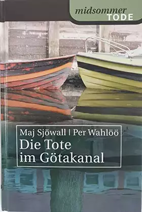 Couverture du produit · Die Tote im Götakanal (midsommer-TODE)