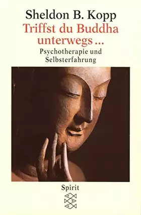 Couverture du produit · Triffst du Buddha unterwegs...: Psychotherapie und Selbsterfahrung