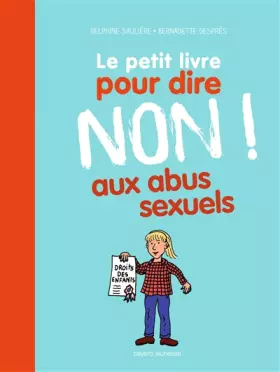 Couverture du produit · Le petit livre pour dire NON ! aux abus sexuels