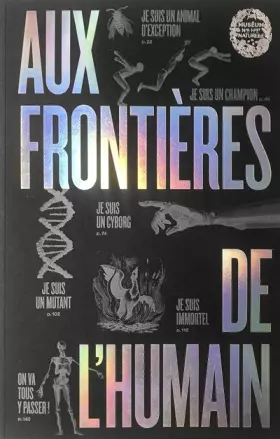 Couverture du produit · Aux Frontières de l'humain