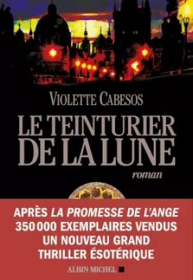 Couverture du produit · Le Teinturier de la lune