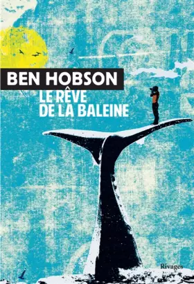 Couverture du produit · Le rêve de la baleine