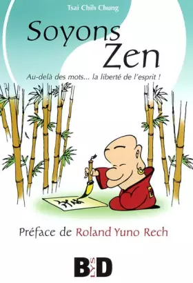 Couverture du produit · Soyons Zen : Au-delà des mots... la liberté de l'esprit !