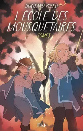 Couverture du produit · L'Ecole des mousquetaires - Tome 3 (3)