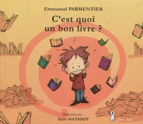 Couverture du produit · C est quoi un bon livre ?