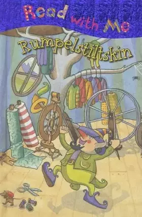 Couverture du produit · Rumpelstiltskin (Read with Me (Make Believe Ideas))