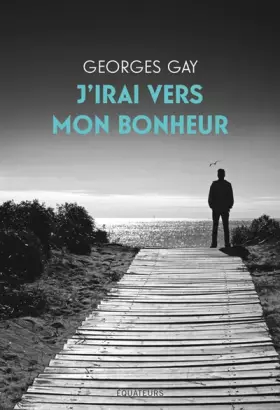 Couverture du produit · J'irai vers mon bonheur