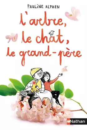 Couverture du produit · L'Arbre, le chat, le grand-père - Un livre tendre et sensible sur le thème du deuil - Dès 10 ans