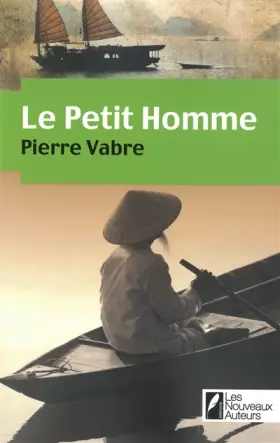 Couverture du produit · LE PETIT HOMME - GAGNANT PRIX GEO 2011