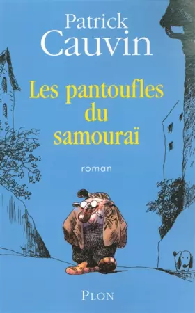 Couverture du produit · Les pantoufles du samouraï