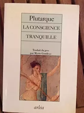 Couverture du produit · La conscience tranquille. suivi de Le bavardage