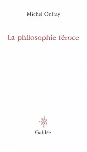 Couverture du produit · La philosophie féroce : Exercices anarchistes