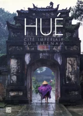 Couverture du produit · Hué : Cité impériale du Vietnam