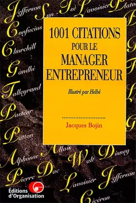 Couverture du produit · 1001 Citations pour le manager entrepreneur