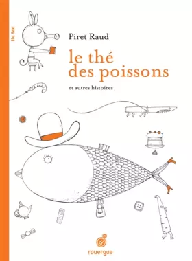 Couverture du produit · Le thé des poissons et autres histoires