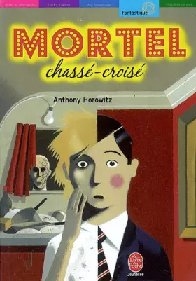 Couverture du produit · Mortel Chassé-croisé