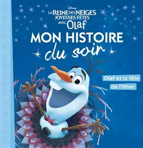 Couverture du produit · LA REINE DES NEIGES - Mon Histoire du Soir - Joyeuses fêtes avec Olaf - Disney