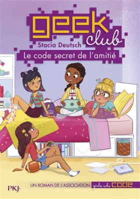Couverture du produit · Geek club - tome 01 : Le code secret de l'amitié (1)