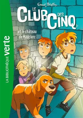 Couverture du produit · Le Club des Cinq 12 NED - Le Club des Cinq et le château de Mauclerc