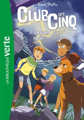 Couverture du produit · Le Club des Cinq 16 NED - Le Club des Cinq et la maison hantée