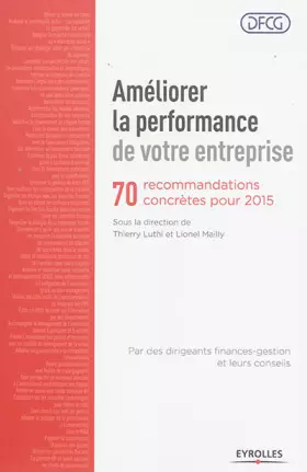 Couverture du produit · Améliorer la performance de votre entreprise: 70 recommandations concrètes pour 2015.