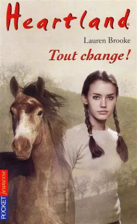 Couverture du produit · Heartland, tome 14 : Tout change !