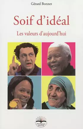 Couverture du produit · Soif d'idéal. Les valeurs d'aujourd'hui