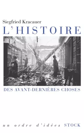 Couverture du produit · L'histoire : Des avant-dernières choses