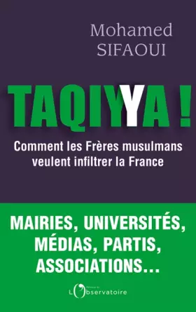 Couverture du produit · Taqiyya ! : comment les Frères musulmans veulent infiltrer la France