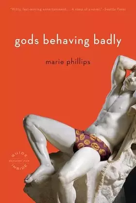 Couverture du produit · Gods Behaving Badly: A Novel