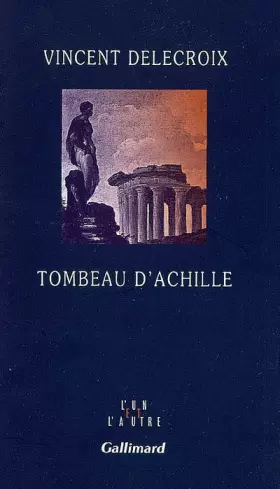 Couverture du produit · Tombeau d'Achille