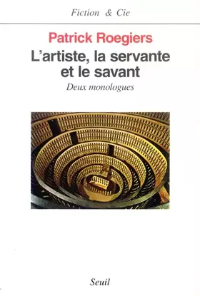 Couverture du produit · L'Artiste, la Servante et le Savant. Deux monologues