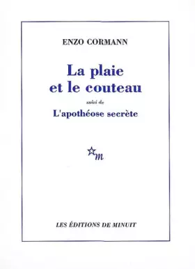 Couverture du produit · La plaie et le couteau tombeau de Gilles de Rais: suivi de L'apothéose secrète