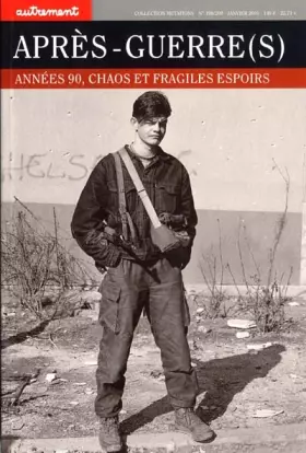 Couverture du produit · Après-guerre(s). Années 90, chaos et fragiles espoirs