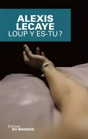 Couverture du produit · Loup y es-tu ?