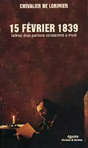 Couverture du produit · 15 Fevrier 1839,Lettres d'un Patriote