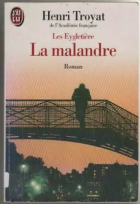Couverture du produit · LES EYGLETIERE TOME 3 . LA MALANDRE