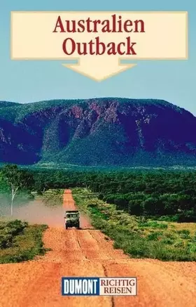 Couverture du produit · DuMont Richtig Reisen Australien Outback