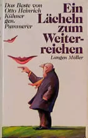Couverture du produit · Ein Lächeln zum Weiterreichen: Das Beste von Otto Heinrich Kühner, genannt Pummerer