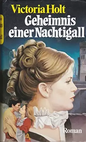 Couverture du produit · Victoria Holt: Geheimnis einer Nachtigall