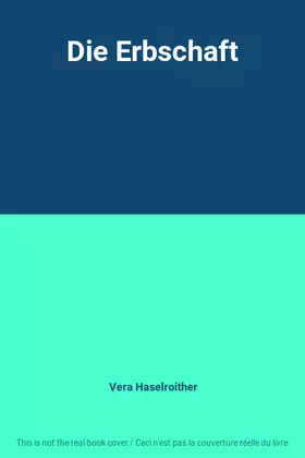 Couverture du produit · Die Erbschaft