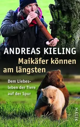 Couverture du produit · Maikäfer können am längsten: Dem Liebesleben der Tiere auf der Spur